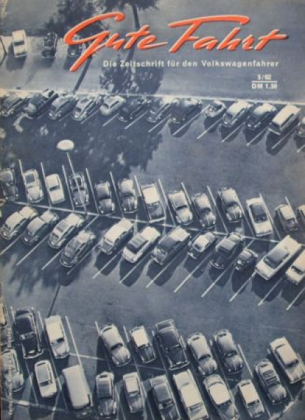 "Gute Fahrt" Volkswagen Magazine 1962 (9305)